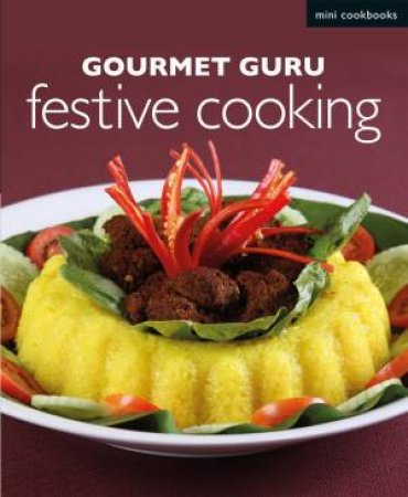 Gourmet Guru Festive Cooking: Mini Cookbook by Various