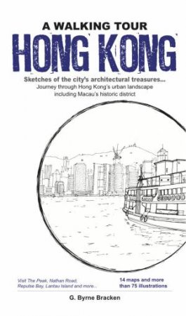 Walking Tour of Hong Kong by G Byrne Bracken