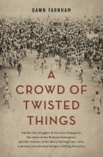 A Crowd of Twisted Things