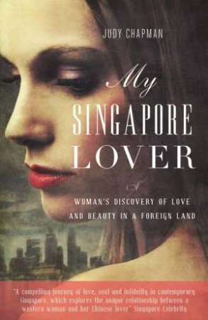 My Singapore Lover by Judy Chapman