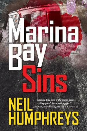 Marina Bay Sins by Neil Humphreys