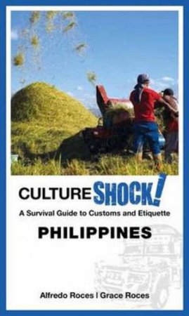 Cultureshock! Philippines by Alfredo Roces