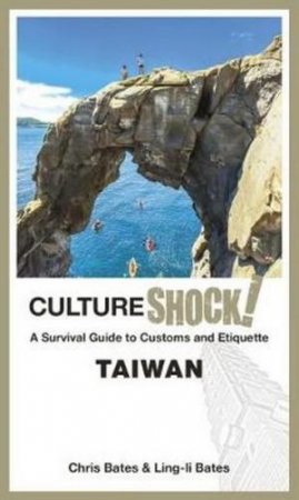 CultureShock! Taiwan by Chris Bates