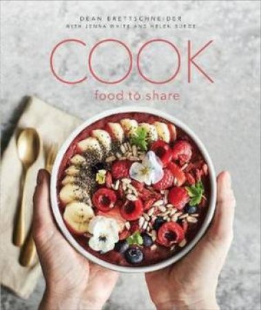 Cook: Food To Share by Various