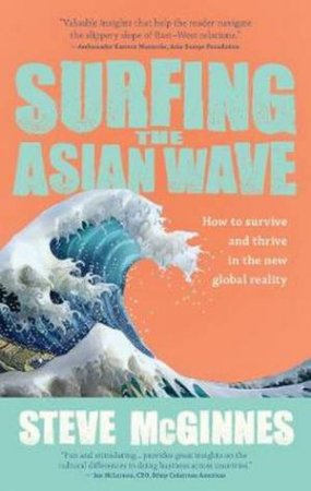 Surfing The Asian Wave by Steve McGinnes