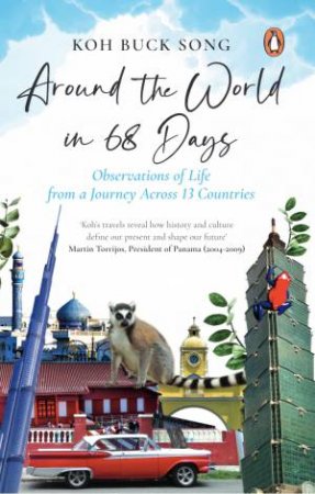 Around The World In 68 Days by Koh Buck Song