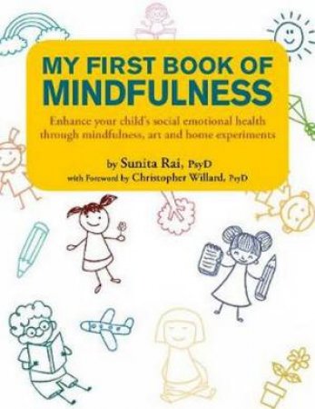 My First Book Of Mindfulness by Sunita Rai