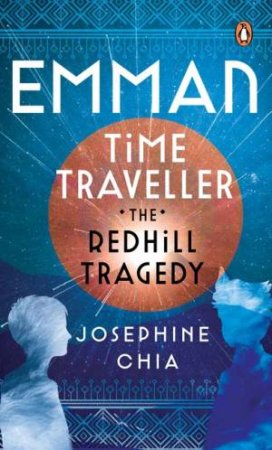 Emman, Time Traveller by Josephine Chia