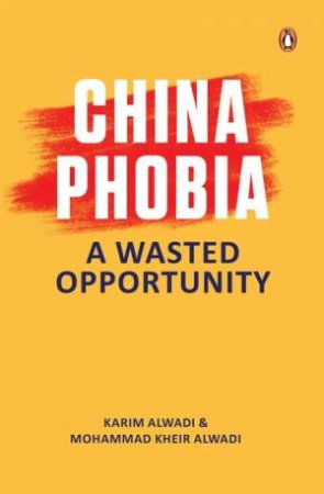 ChinaPhobia by Karim Alwadi & Mohammad Kheir Alwadi