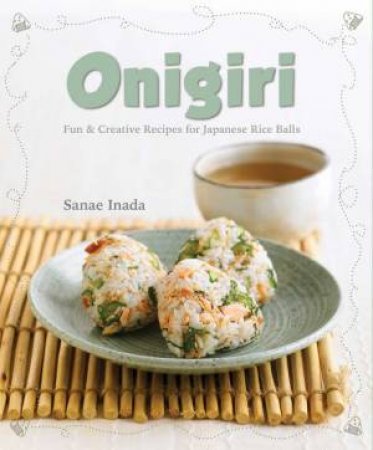 Onigiri (New Edition) by Sanae Inada