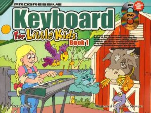 Progressive Keyboard for Little Kids: Book 1 by Various 