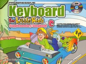 Progressive Keyboard for Little Kids: Supplementary Songbook C by Various 