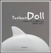 Taobao Doll Album of Art and Design 20092013