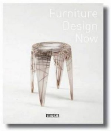 Furniture Design Now by Various