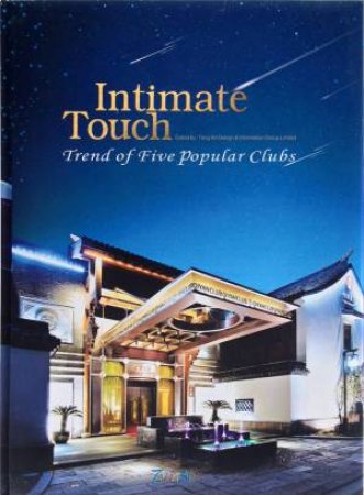 Intimate Touch: Trend of Five Popular Clubs by XIE DAN