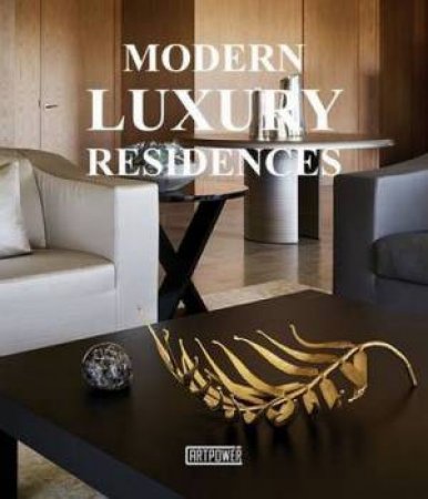 Modern Luxury Residences by Various