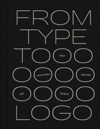 From Type To Logo by Various