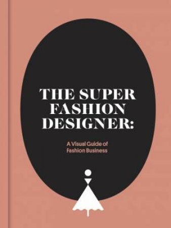 The Fashion Business Manual by Various