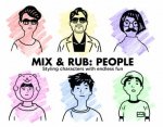 Mix  Rub People Styling Characters With Endless Fun