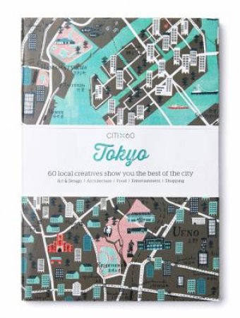 CITIx60 City Guides: Tokyo by Various