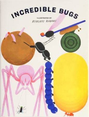 Incredible Bugs: A World Of Wonder by Various