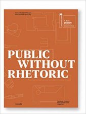 Public Without Rhetoric