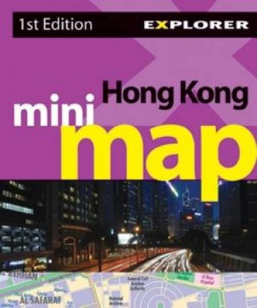 Explorer: Hong Kong Mini Map 2007 by Explorer