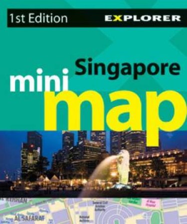 Explorer: Singapore Mini Map by Explorer