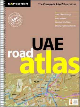 UAE Road Atlas by Explorer Publishing Explorer Publishing