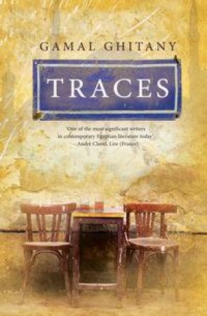 Traces by Gamal Alghitany