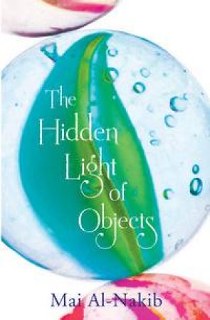 The Hidden Light of Objects by Mai Al-Nakib