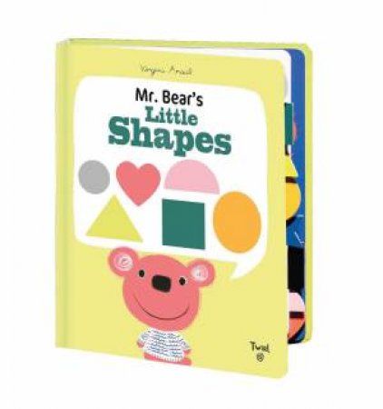 Mr. Bear's Little Shapes by Virginie Aracil