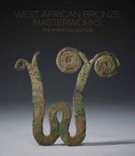 West African Bronze Masterworks