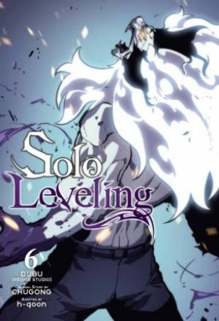 Solo Leveling, Vol. 6 by Chugong