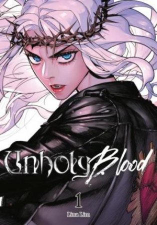 Unholy Blood, Vol. 01 by Lina Lim