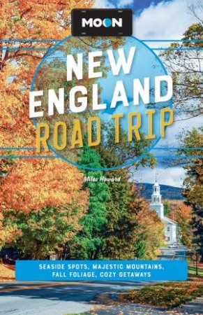 Moon New England Road Trip by Miles Howard