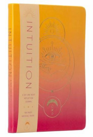 Intuition: A Day and Night Reflection Journal by Insights