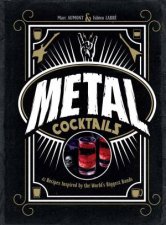 Metal Cocktails