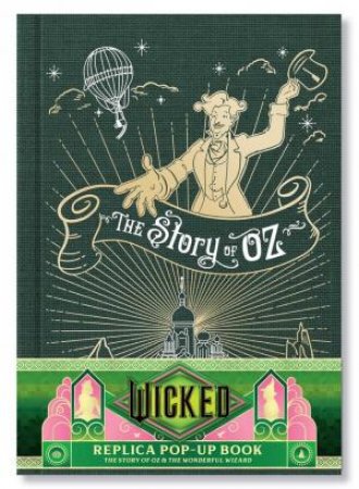 Wicked: Replica Pop-Up Book by Insight Editions