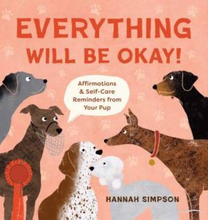 Everything Will Be Okay! by Hannah Simpson