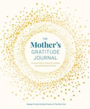 The Mothers Gratitude Journal
