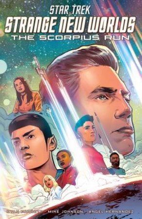 Star Trek: Strange New Worlds--The Scorpius Run by Mike Johnson & Ryan Parrott