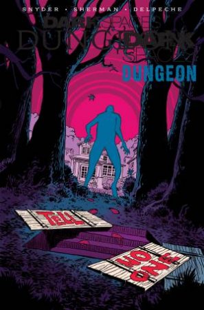 Dark Spaces: Dungeon by Scott Snyder