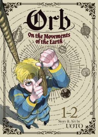 Chi On the Movements of the Earth (Omnibus) Vol. 1-2 by Uoto