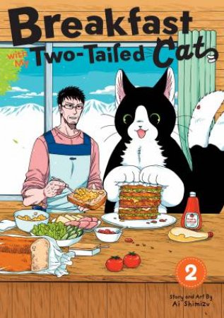 Breakfast with My Two-Tailed Cat Vol. 2 by Ai Shimizu