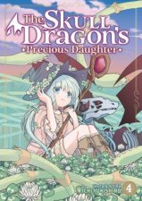 The Skull Dragons Precious Daughter Vol 4