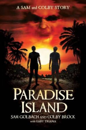 Paradise Island by Sam Golbach & Colby Brock & Gaby Triana