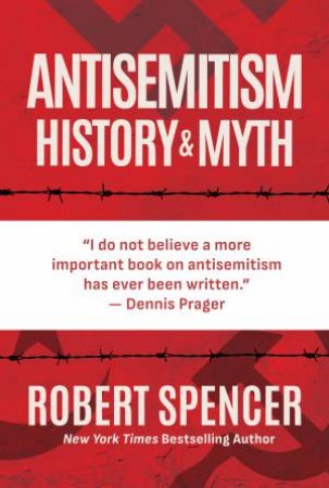 Antisemitism by Robert Spencer