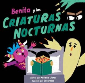 Benita y las criaturas nocturnas (Spanish Edition) by MARIANA LLANOS