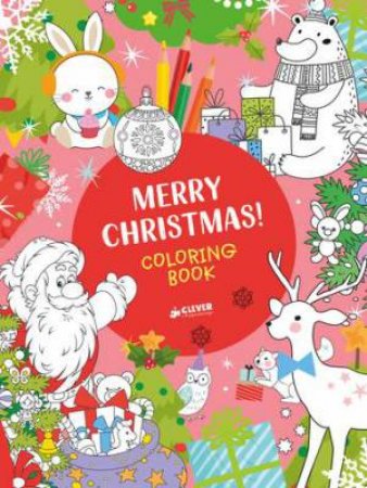 Merry Christmas! Coloring Book by Clever Publishing